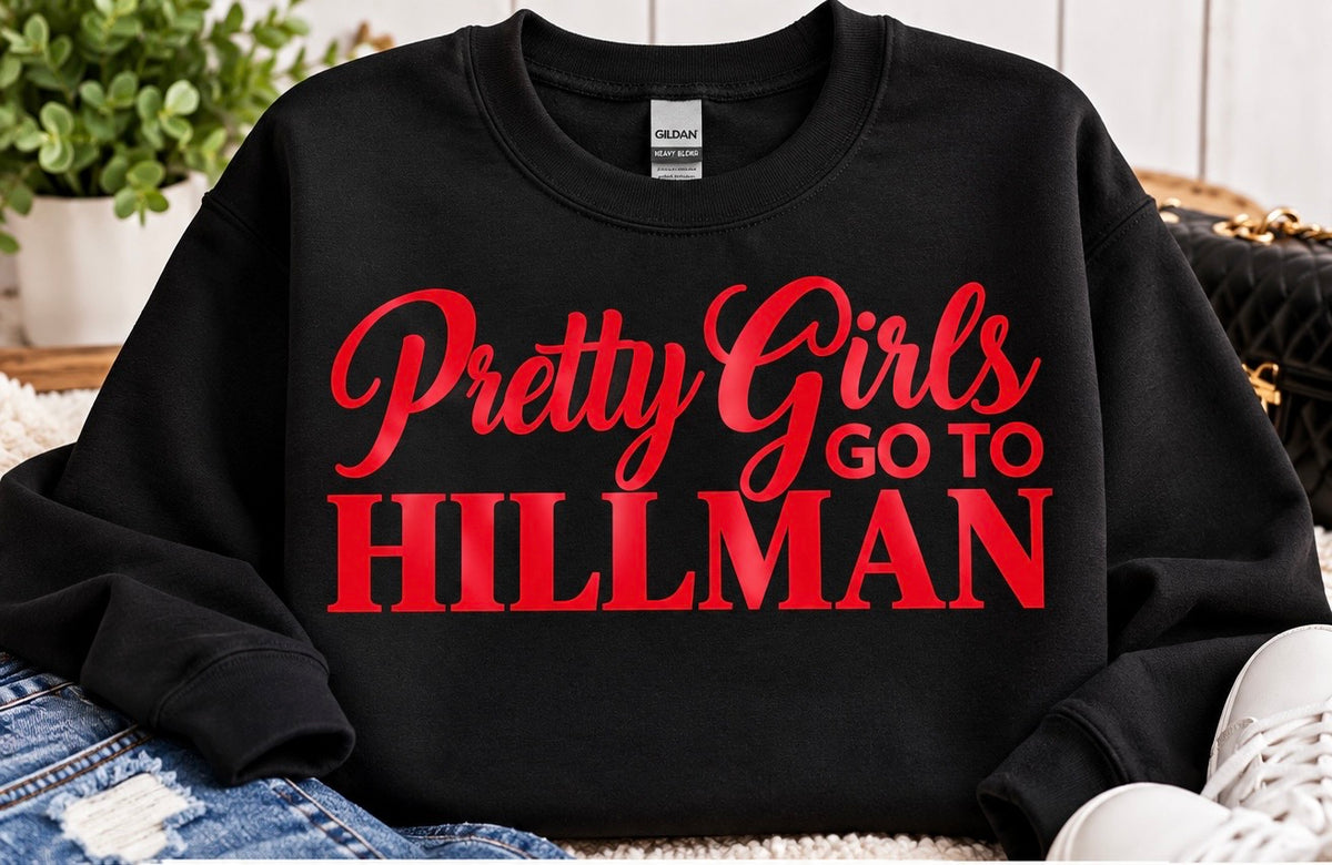 Pretty Girls Go To Hillman