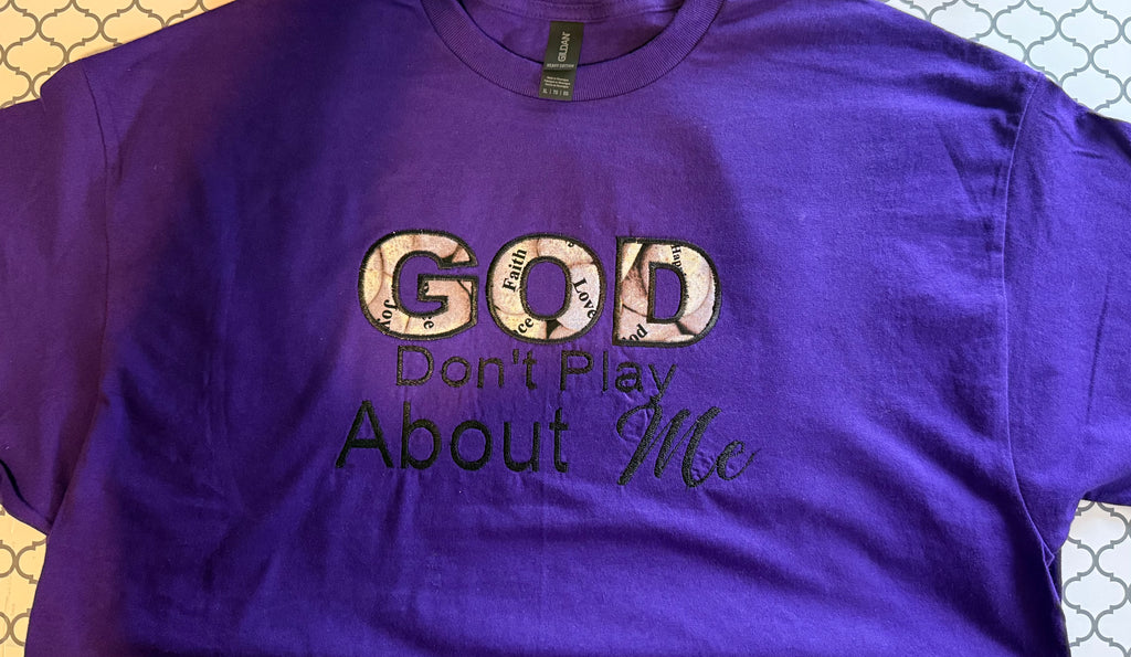 GOD Don’t Play About Me