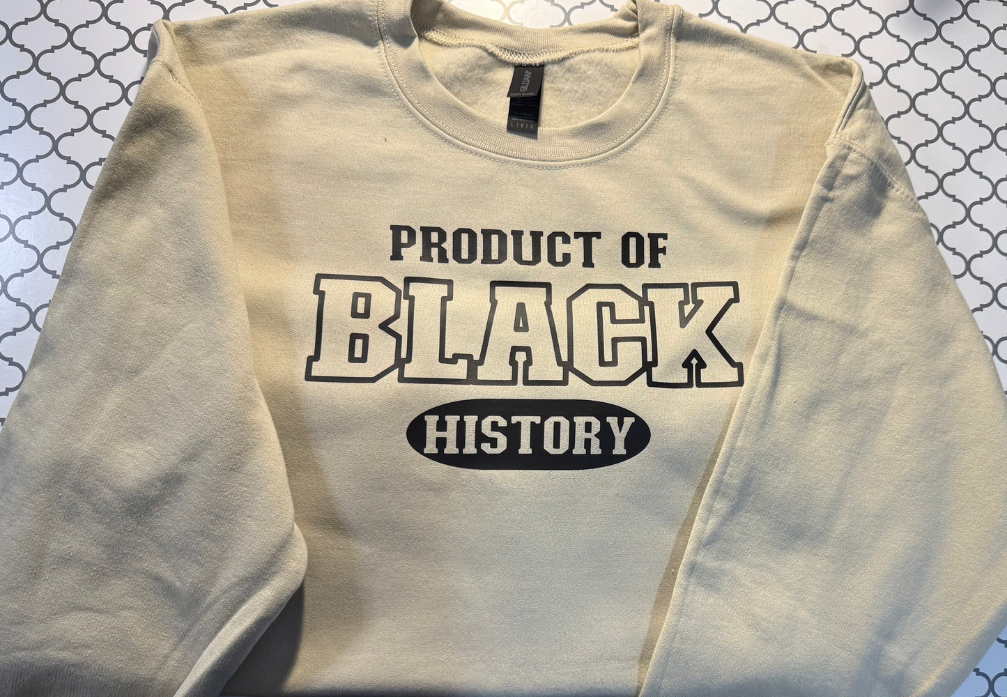 Product of Black History Sweatshirt